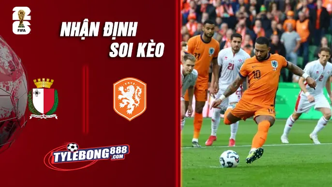 Soi Kèo Malta vs Hà Lan lúc 1h45 ngày 10/10