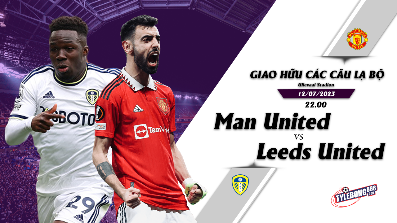 Man United đấu với Leeds United