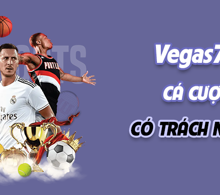 Vegas79 – Cá cược tuân thủ trách nhiệm