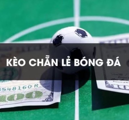 Hướng dẫn cách chơi kèo chẵn lẻ trong cá độ bóng đá tại Tylebong888