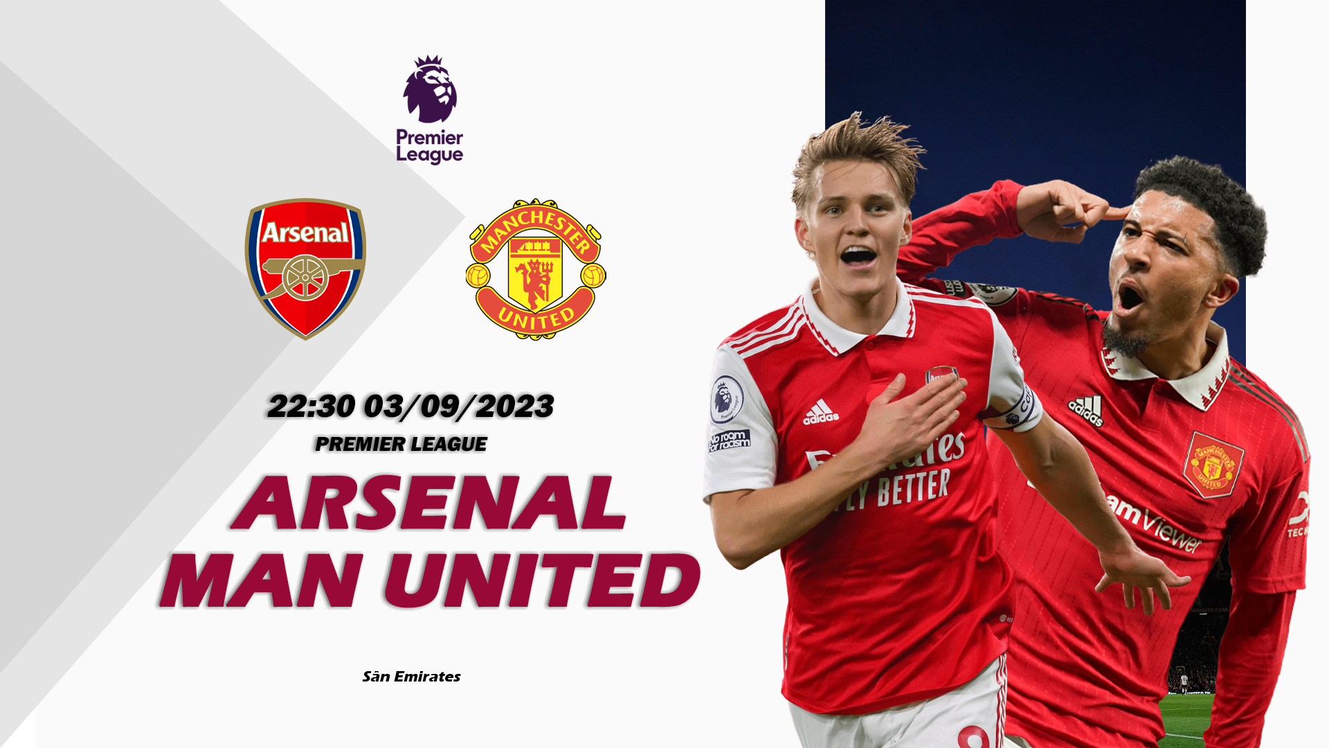 Nhận định Arsenal vs Man United 