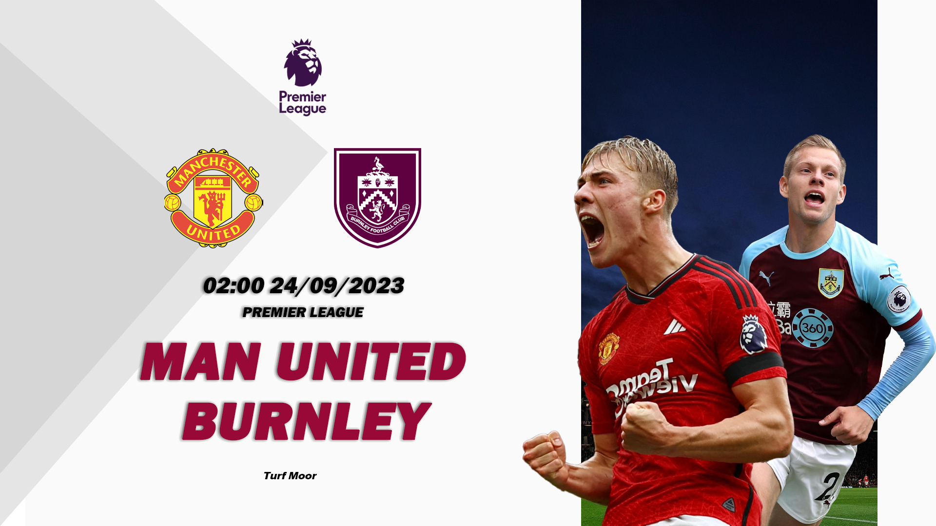 Nhận định Burnley vs Man United