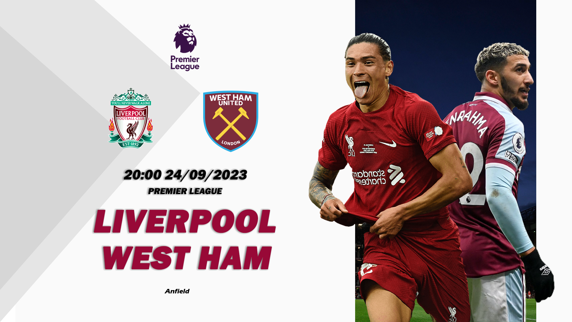 Nhận định Liverpool vs West Ham