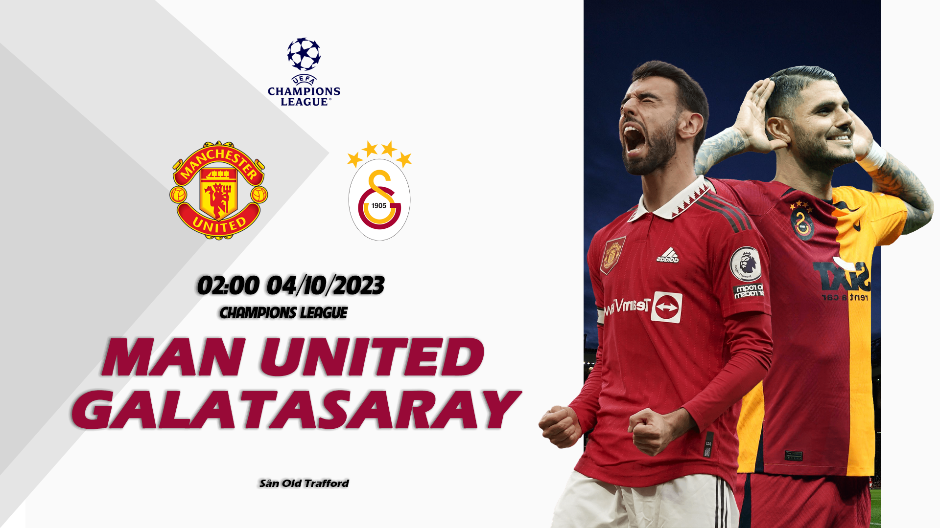 Nhận định Man United vs Galatasaray