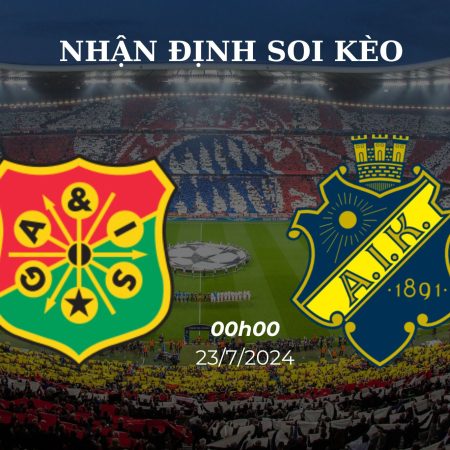 Nhận định soi kèo Gais vs Aik lúc 00h00 ngày 23/7