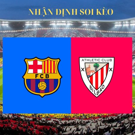 Soi kèo trận đấu Barcelona vs Bilbao ngày 25/8