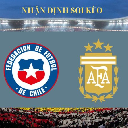 Soi kèo Argentina vs Chile 07h00 ngày 6/9