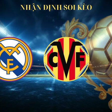 Soi kèo Real Madrid vs Villarreal ngày 6/10 lúc 2h00