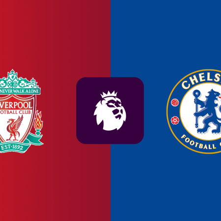 Soi Kèo Liverpool vs Chelsea lúc 22h30 ngày 20/10