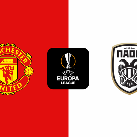 Soi Kèo Man United vs PAOK lúc 03h00 ngày 08/11