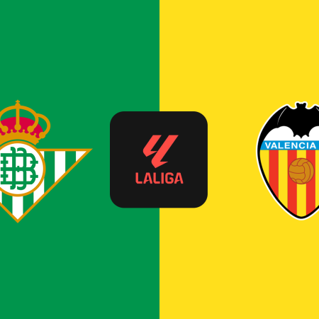 Soi Kèo Real Betis vs Valencia lúc 02h00 ngày 24/5