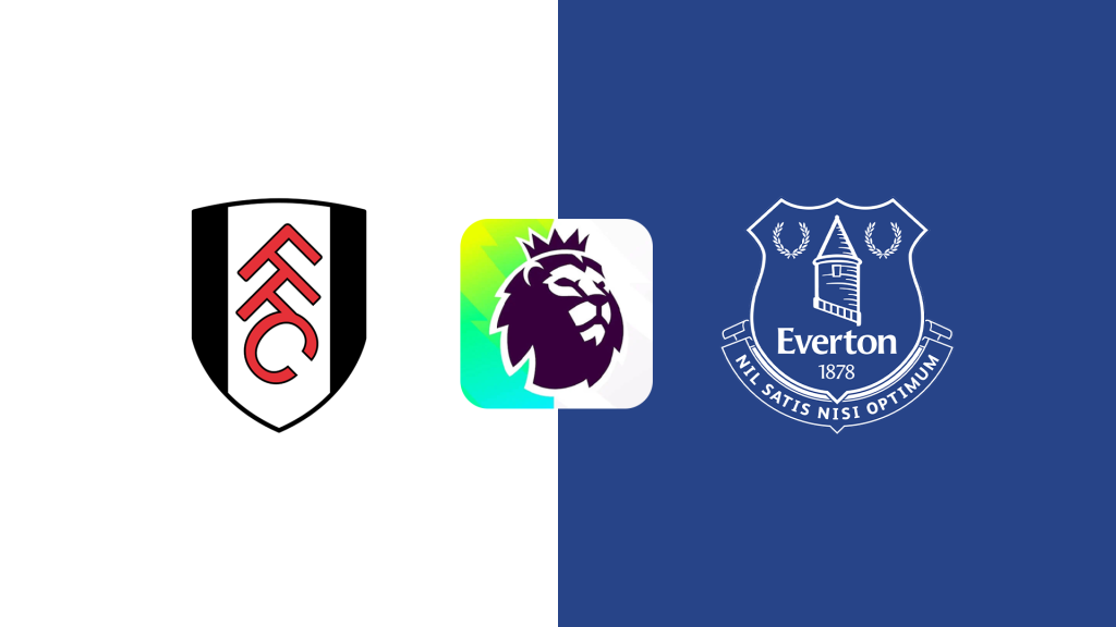 Soi Kèo Fulham vs Everton lúc 21h00 ngày 10/5 