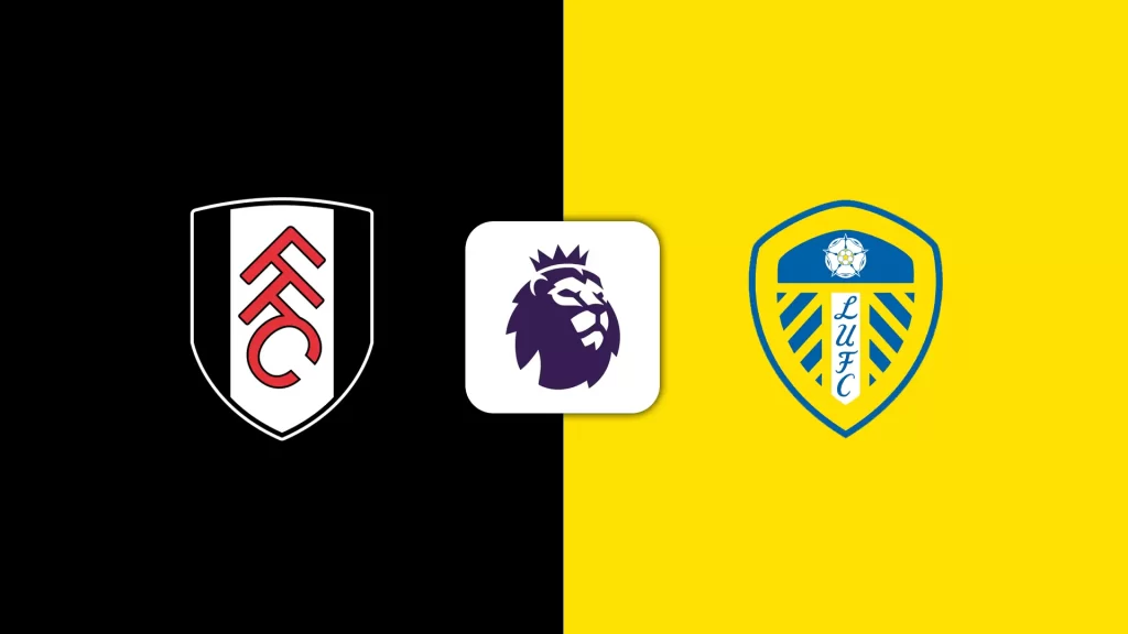Soi Kèo Fulham vs Leeds lúc 21h00 ngày 13/9