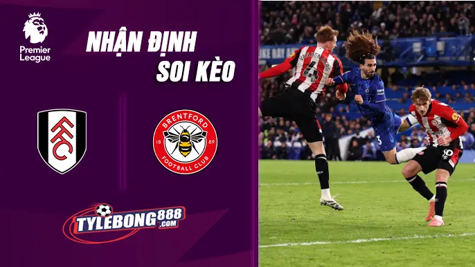 Soi Kèo Fulham vs Brentford lúc 02h00 ngày 21/9