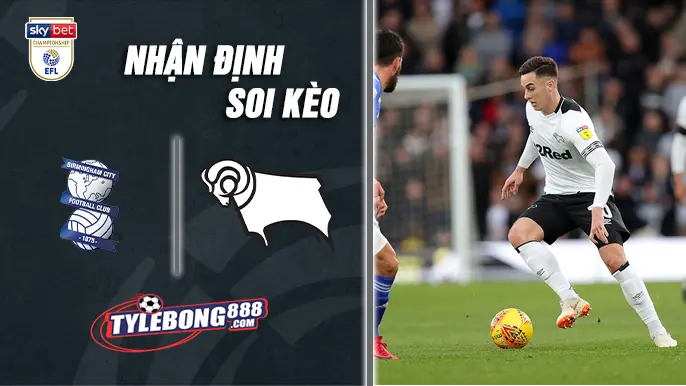Soi Kèo Birmingham vs Derby lúc 19h30 ngày 26/12