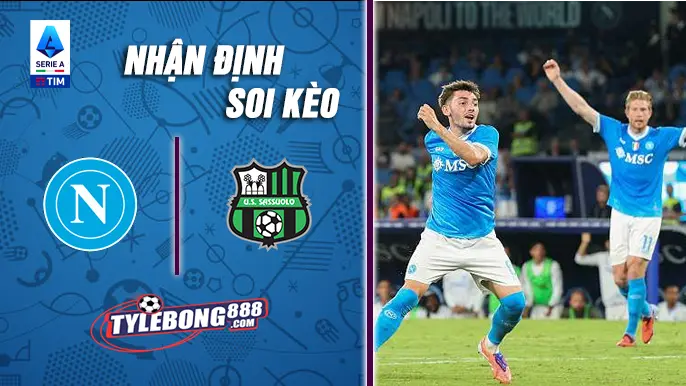 Soi Kèo Napoli Vs Sassuolo Lúc 00h00 Ngày 18/1