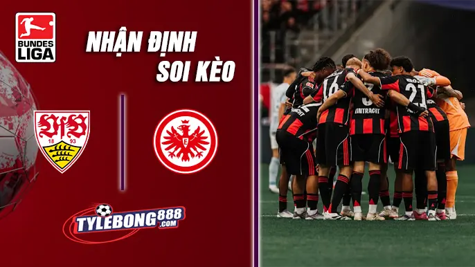 Soi Kèo Stuttgart vs Frankfurt lúc 00h30 ngày 14/1