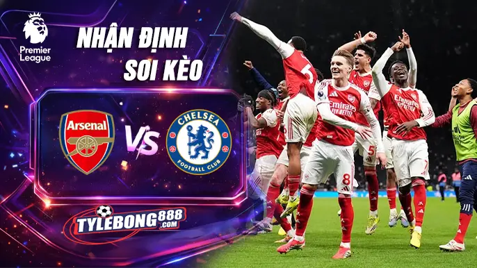 Soi Kèo Arsenal vs Chelsea lúc 23h30 ngày 01/03