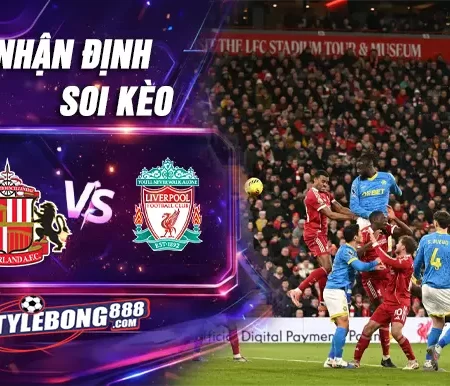 Soi Kèo Sunderland vs Liverpool lúc 03h15 ngày 12/02