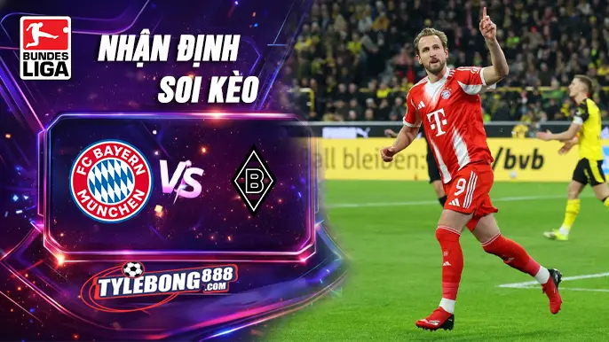Soi Kèo Bayern Munich Vs Monchengladbach Lúc 02h30 Ngày 07/03