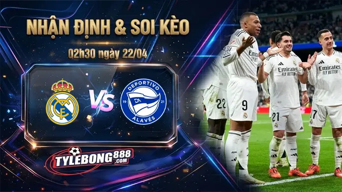 Phân Tích Phong Độ Real Madrid vs Alaves.