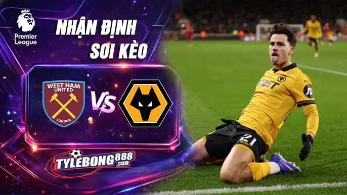 Phân Tích Phong Độ West Ham vs Wolves