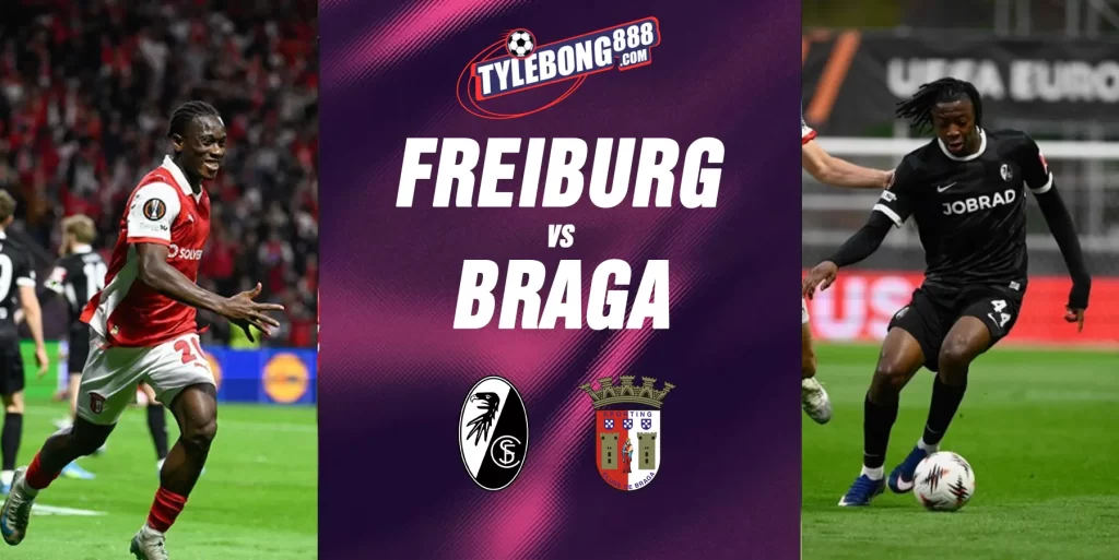 Phân Tích Phong Độ Freiburg vs Braga