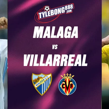 Soi kèo trận Malaga vs Villarreal lúc 02h30 ngày 18/09
